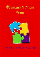 Frammenti Di UNA Vita 