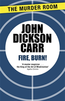 Fire, Burn! 