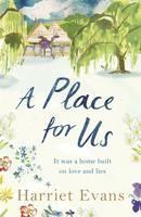 Place for Us An unputdownable tale of families and keeping secrets by the SUNDAY TIMES bestseller