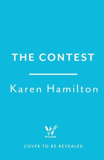 Contest The exhilarating and addictive new thriller from the bestselling author of THE PERFECT GIRLFRIEND