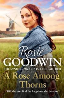 Rose Among Thorns A heartrending saga of family, friendship and love