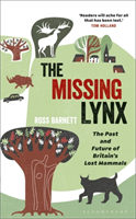 Missing Lynx The Past and Future of Britain