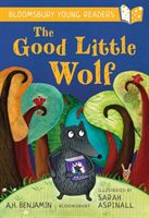 Good Little Wolf: A Bloomsbury Young Reader Turquoise Book Band