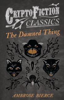 Damned Thing (Cryptofiction Classics) 