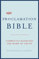 NIV Compact Proclamation Bible Correctly Handling the Word of