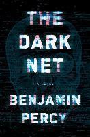 Dark Net A demonic horror novel that will make you want to throw your tech away