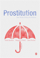 Prostitution Sex Work, Policy & Politics