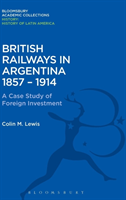 British Railways in Argentina 1857-1914 A Case Study of Foreign Investment