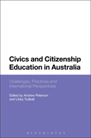 Civics and Citizenship Education in Australia Challenges, Practices and International Perspectives
