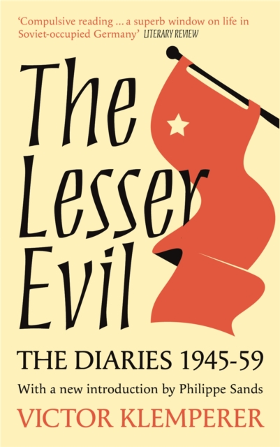 Lesser Evil The Diaries of Victor Klemperer 1945-1959