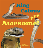 King Cobras Are Awesome! 