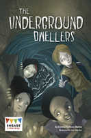 Underground Dwellers 