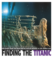 Finding the Titanic How Images from the Ocean Dept
