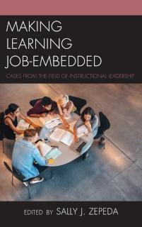 Making Learning Job-Embedded Cases from the Field of Instructional Leadership