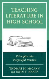 Teaching Literature in High School Principles into Purposeful Practice