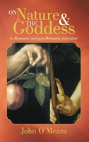 On Nature and the Goddess in Romantic and Post-Romantic Literature 