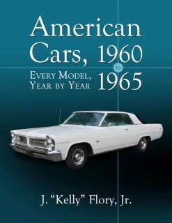 American Cars, 1960-1965 Every Model, Year by Year