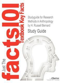 Studyguide for Research Methods in Anthropology by Bernard, H. Russell, ISBN 9780759112421 