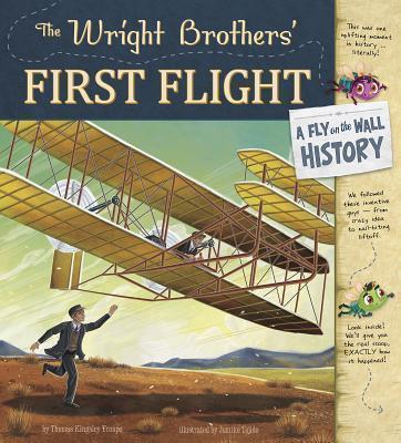 Wright Brothers' First Flight: A Fly on the Wall History 