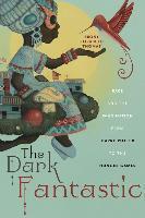 Dark Fantastic Race and the Imagination from Harry Potter to the Hunger Games