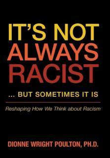 It S Not Always Racist But Sometimes It Is Reshaping How We Think about R