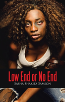 Low End or No End 