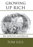 Growing Up Rich In South Georgia