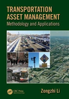 Transportation Asset Management Methodology and Applications