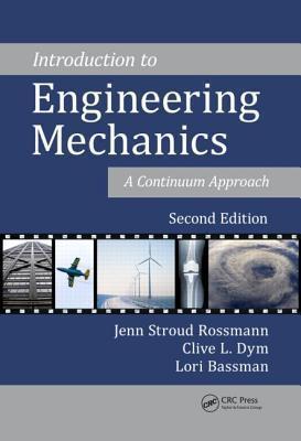 Introduction to Engineering Mechanics A Continuum Approach, Second Edition