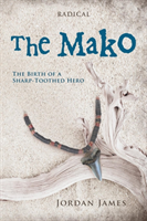 Mako The Birth of a Sharp-Toothed H