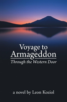 Voyage to Armageddon Through the Western Door