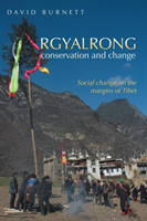 Rgyalrong Conservation and Change Social Change on the Margins o
