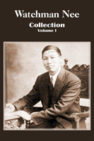 Watchman Nee Collection - Volume I 