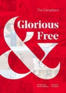 Glorious & Free The Canadians