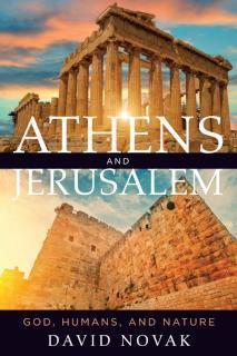 Athens and Jerusalem God, Humans, and Nature