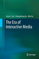 Era of Interactive Media 