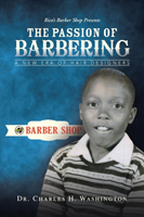 Passion of Barbering A New Era of Hair Designers