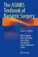 ASMBS Textbook of Bariatric Surgery Volume 1: Bariatric Surgery