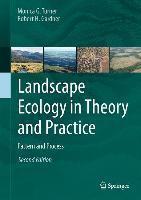 Landscape Ecology in Theory and Practice Pattern and Process