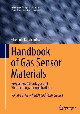 Handbook of Gas Sensor Materials Properties, Advantages and Sho