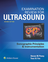Examination Review for Ultrasound: SPI Sonographic Principles & Instrumentation