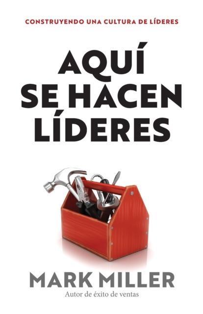 Lideres hechos aqui 