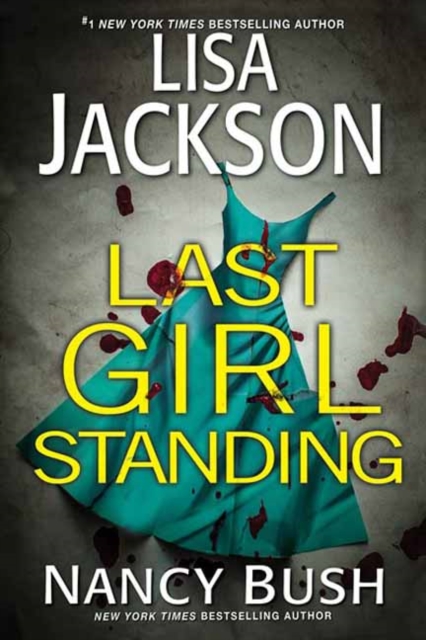 Last Girl Standing A Novel of Suspense