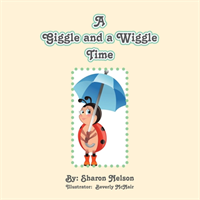 Giggle and a Wiggletime 