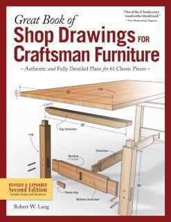 Great Book of Shop Drawings for Craftsman Furniture, Second Edition 