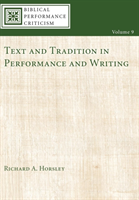 Text and Tradition in Performance and Writing 