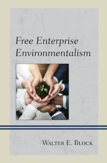 Free Enterprise Environmentalism 
