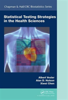 Statistical Testing Strategies in the Health Sciences 