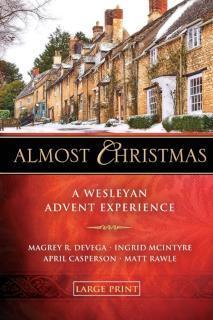 Almost Christmas - [Large Print] 