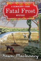 Fatal Frost A Dewberry Farm Mystery